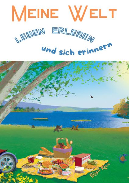 Cover von Meine Welt: Leben, erleben und sich erinnern