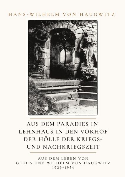 Cover von Aus dem Paradies in Lehnhaus in den Vorhof zur Hölle der Kriegs- und Nachkriegszeit