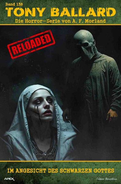 Cover von Tony Ballard – Reloaded, Band 138: Im Angesicht des Schwarzen Gottes