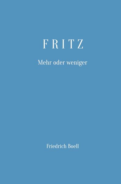 Cover von Fritz – Mehr oder weniger