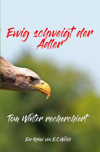 Cover von Ewig schweigt der Adler
