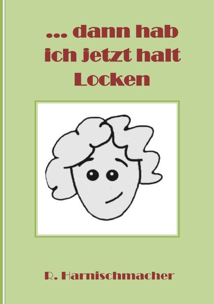 Cover von … dann hab ich jetzt halt Locken