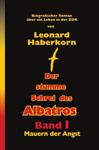 Cover von Der stumme Schrei des Albatros/Der Stumme Schrei des Albatros Band I Mauern der Angst
