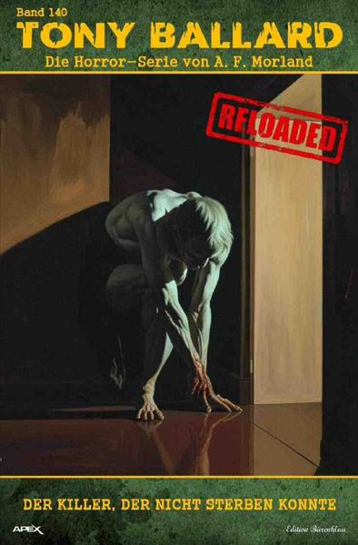 Cover von Tony Ballard – Reloaded, Band 140: Der Killer, der nicht sterben konnte