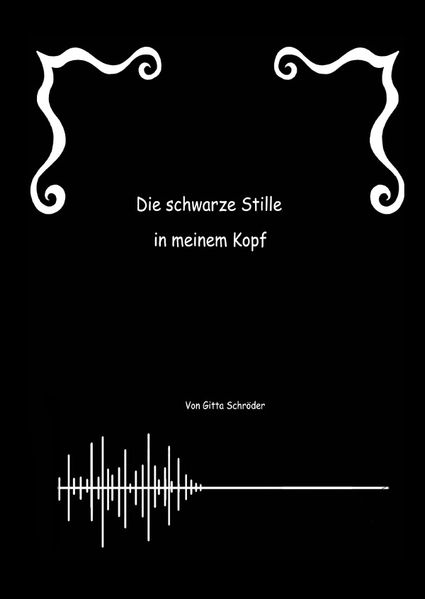 Cover von Die schwarze Stille in meinem Kopf