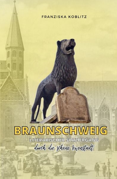 Cover von BRAUNSCHWEIG – Literarischer Spaziergang