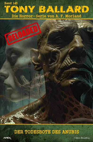Cover von Tony Ballard – Reloaded, Band 143: Der Todesbote des Anubis