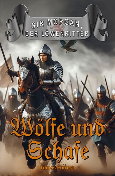 Cover von Sir Morgan, der Löwenritter/Wölfe und Schafe – Sir Morgan der Löwenritter