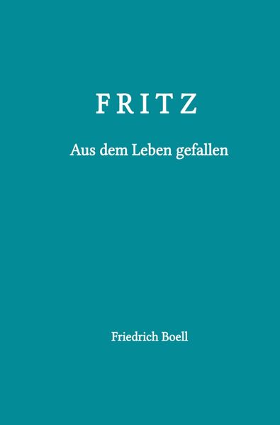 Cover von Fritz – Aus dem Leben gefallen