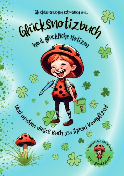Cover von Glücksjahr/Glücksnotizbuch für glückliche Notizen