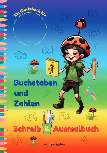 Cover von Glücksjahr Kids/Buchstaben und Zahlen Schreib & Ausmalbuch