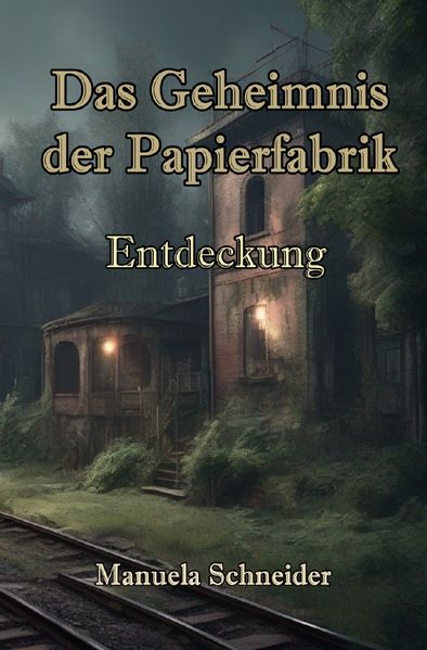 Cover von Dilogie „Das Geheimnis der Papierfabrik“/Das Geheimnis der Papierfabrik