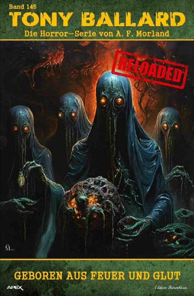 Cover von Tony Ballard – Reloaded, Band 145: Geboren aus Feuer und Glut