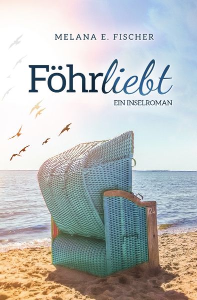 Cover von Föhr Reihe/Föhrliebt Ein Inselroman