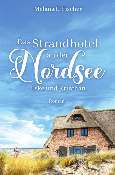 Cover von Strandhotel-Reihe/Das Strandhotel an der Nordsee – Eske und Krischan