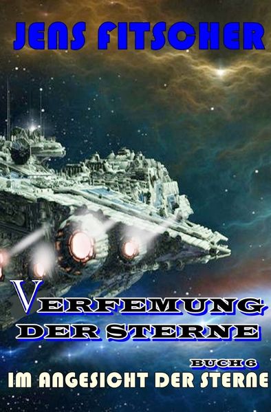Cover von Verfemung der Sterne/Im Angesicht der Sterne (Verfemung der Sterne 6)