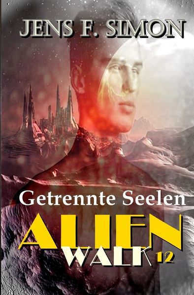 Cover von AlienWalk/Getrennte Seelen (AlienWalk 12)