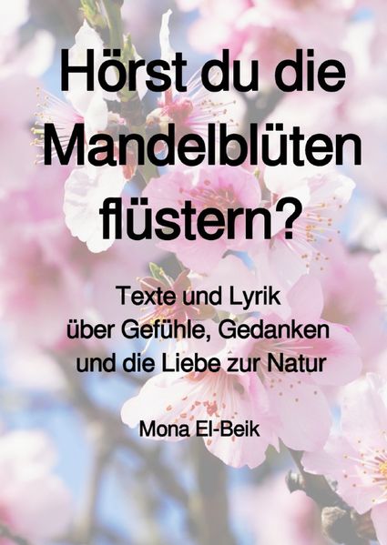 Cover von Hörst du die Mandelblüten flüstern?