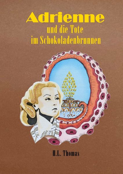 Cover von Adrienne/Adrienne und die Tote im Schokoladenbrunnen