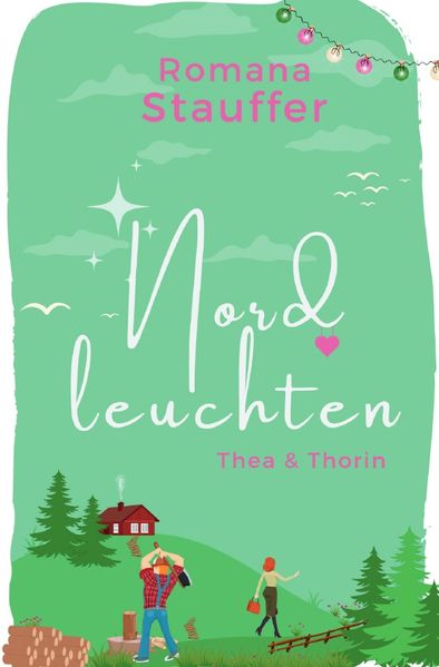 Cover von Nordleuchten-Reihe/Nordleuchten – Thea & Thorin