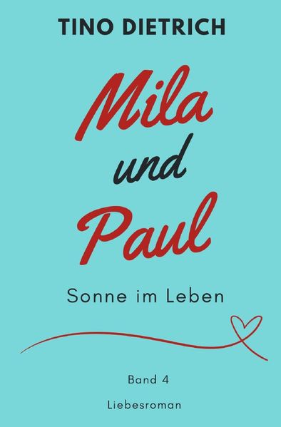 Cover von Mila und Paul/Mila und Paul: Sonne im Leben