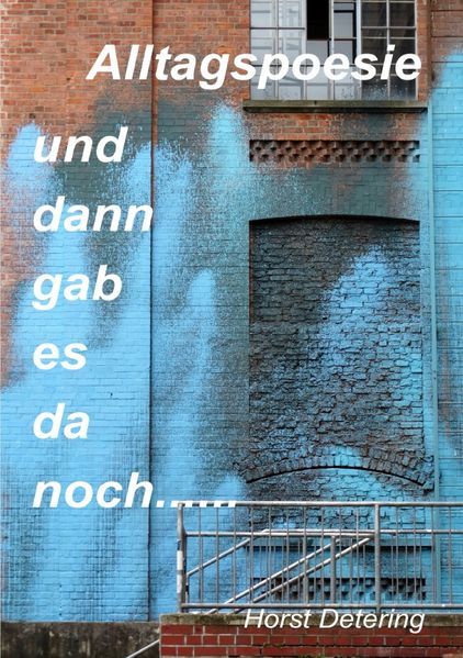 Cover von Alltagspoesie/und dann gab es da noch