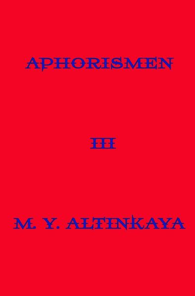 Cover von APHORISMEN III von M. Y. ALTINKAYA