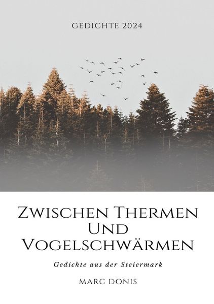 Cover von Zwischen Thermen und Vogelschwärmen
