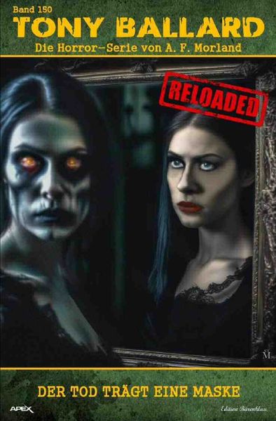 Cover von Tony Ballard – Reloaded, Band 150: Der Tod trägt eine Maske