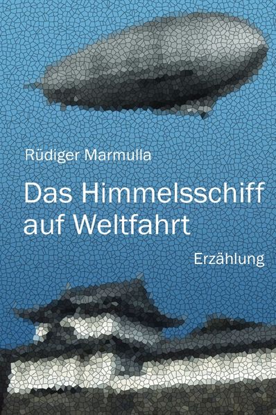 Cover von Das Himmelsschiff auf Weltfahrt