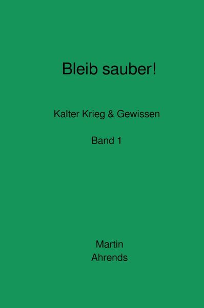 Cover von Bleib sauber! Band 1