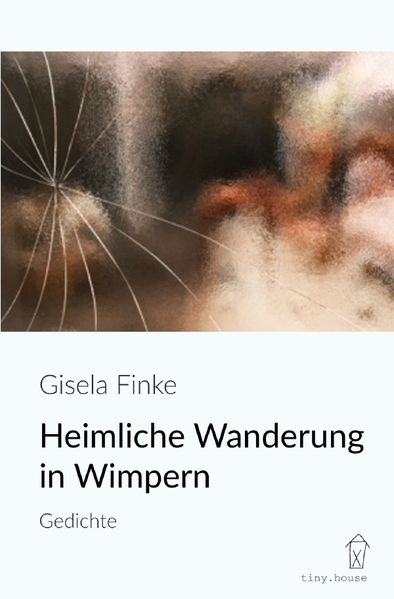 Cover von Heimliche Wanderung in Wimpern