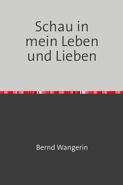 Cover von Schau in mein Leben und Lieben