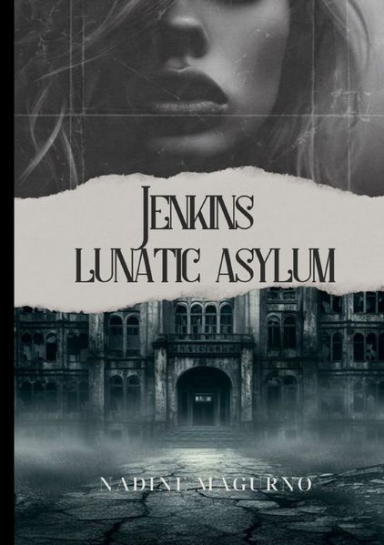 Cover von Jenkins Lunatic Asylum
