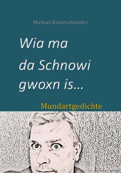 Cover von Wia ma da Schnowi gwoxn is