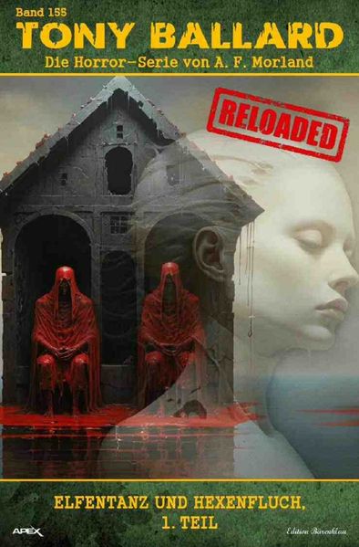 Cover von Tony Ballard – Reloaded, Band 155: Elfentanz und Hexenzauber, 1. Teil