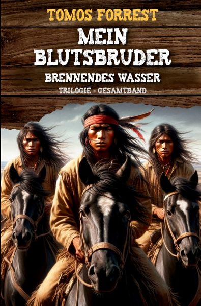 Cover von Mein Blutsbruder/Sohn des Apachenhäuptlings – Brennendes Wasser