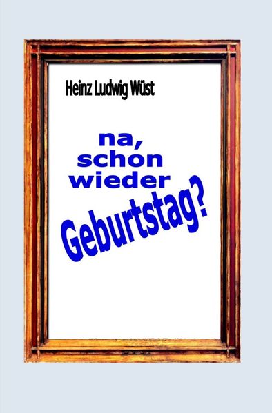 Cover von na. schon wieder Geburtstag?