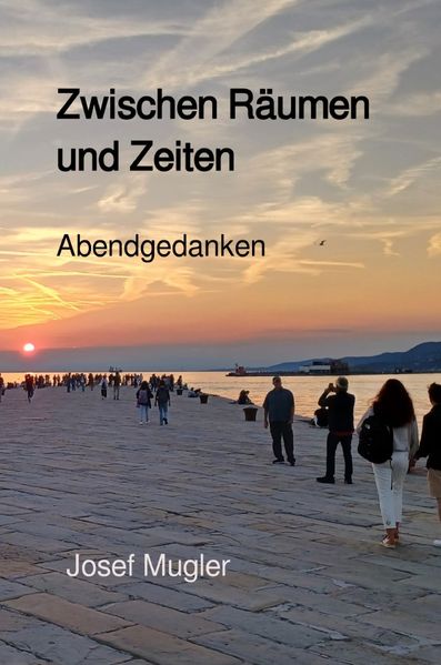 Cover von Zwischen Räumen und Zeiten