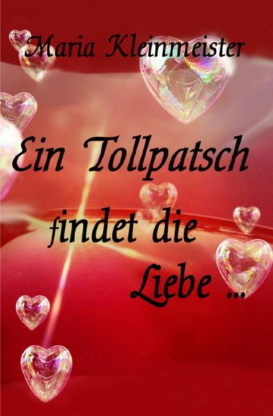 Cover von Ein Tollpatsch findet die Liebe