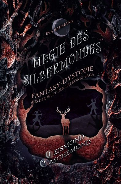 Cover von Magie des Silbermondes/Magie des Silbermondes Sammelband: Eismond (Episode 1) und Aschemond (Episode 2): Fantasy-Dystopie aus der Welt der Erlkönig-Saga