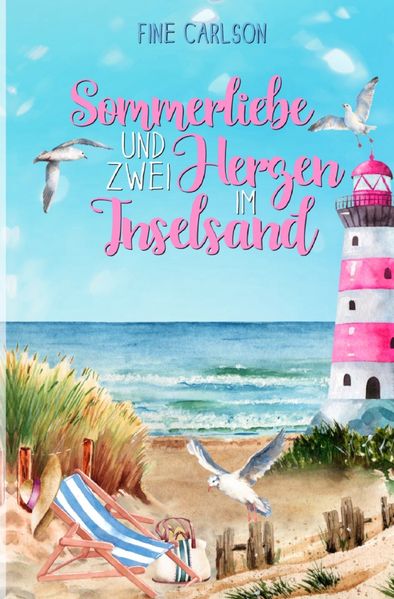Cover von Seeglück Ostseeromane/Sommerliebe und zwei Herzen im Inselsand