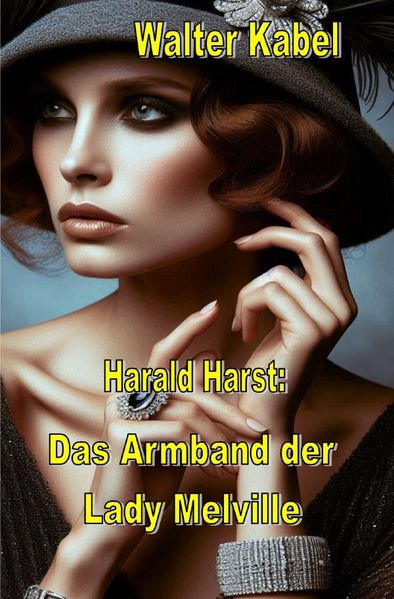 Cover von Walter-Kabel-Edition/Das Armband der Lady Melville