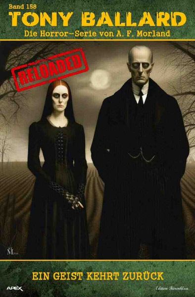 Cover von Tony Ballard – Reloaded, Band 158: Ein Geist kehrt zurück