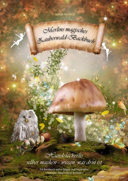 Cover von „Zauberwald-Backbuch“-Reihe/Merlins magisches Zauberwald-Backbuch Band 2