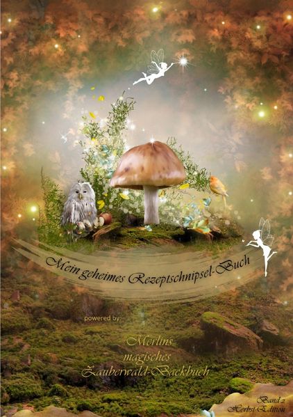 Cover von „Zauberwald-Backbuch“-Reihe/Mein geheimes Rezeptschnipsel-Buch Band 2