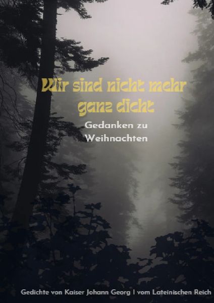 Cover von Wir sind nicht mehr ganz dicht – Gedanken zu Weihnachten