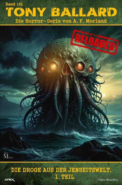 Cover von Tony Ballard – Reloaded, Band 161: Die Droge aus der Jenseitswelt, 1. Teil