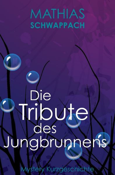 Cover von Die Tribute des Jungbrunnens