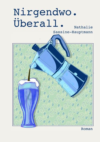 Cover von Nirgendwo. Überall